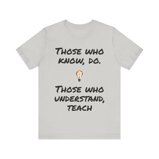 Teacher t-shirt, smart quote
