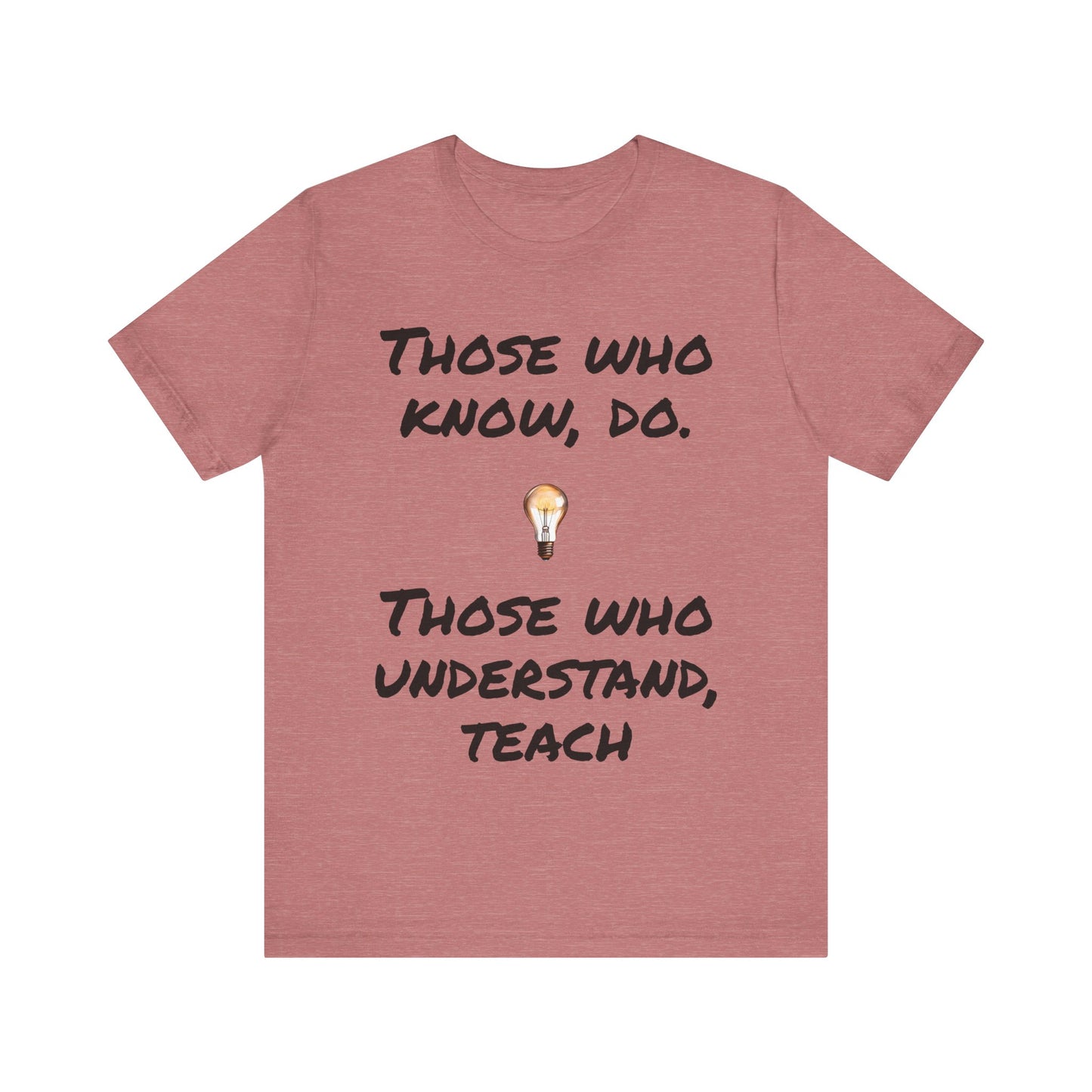 Teacher t-shirt, smart quote
