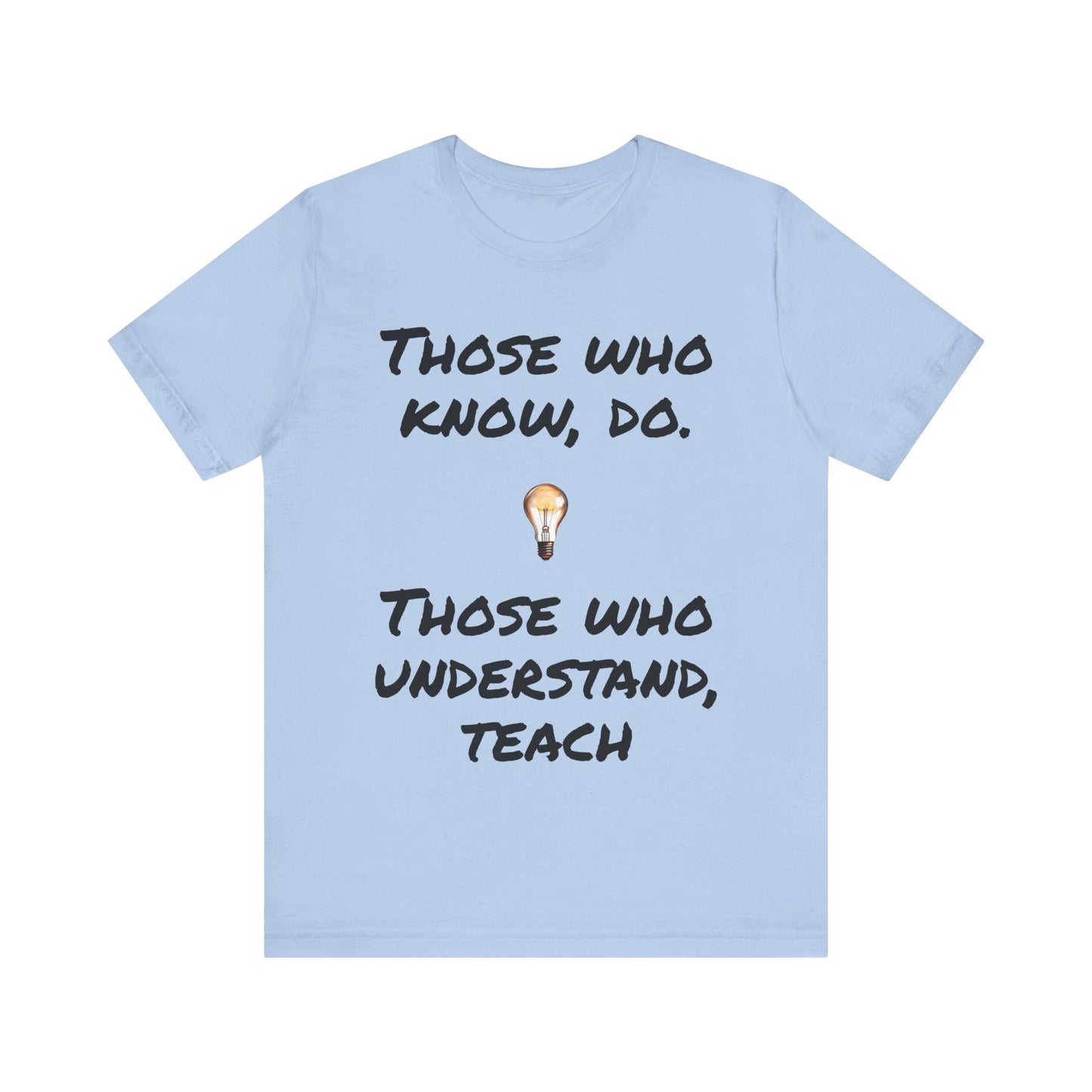 Teacher t-shirt, smart quote