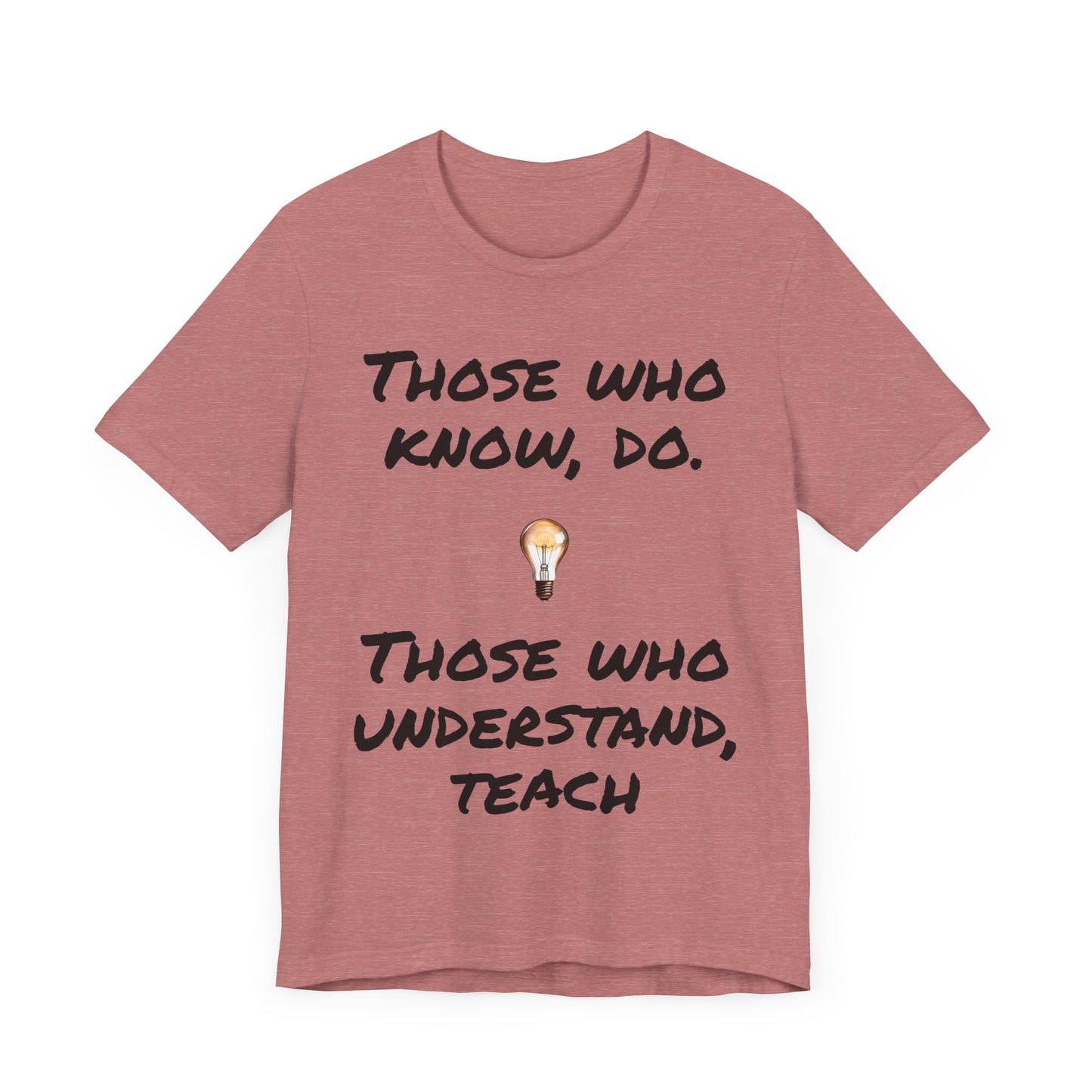 Teacher t-shirt, smart quote