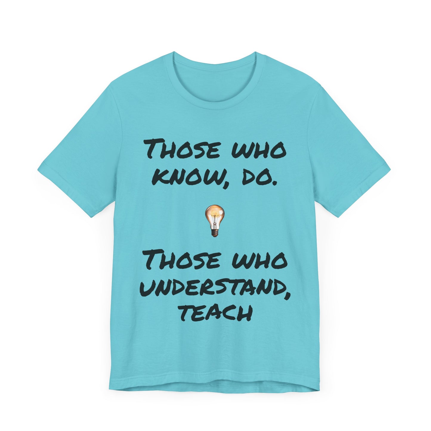 Teacher t-shirt, smart quote