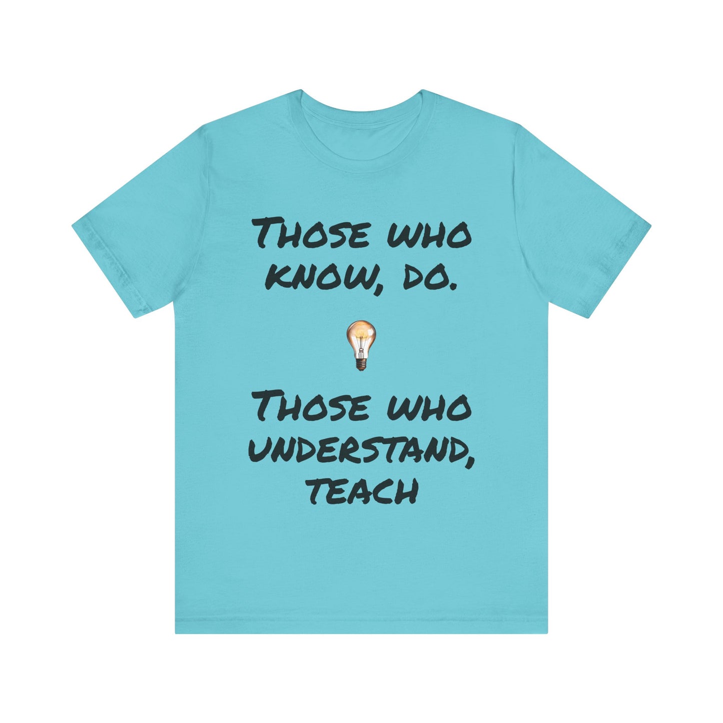 Teacher t-shirt, smart quote
